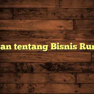 Kupasan tentang Bisnis Rumahan